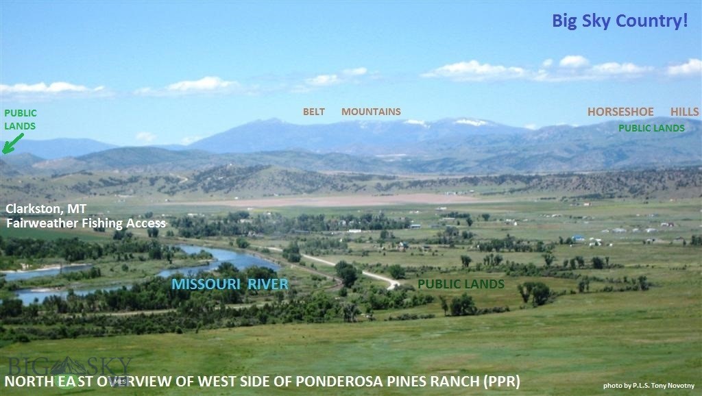 Lot 1004 of 21.77 acres is attractive for its LOCATION adjoining the MISSOURI RIVER- and its SPACIOUSNESS and end-of-road SECLUSION!!  Motivated seller dropped price to $499,900 then again to $487,000.  Given that a single acre in nearby Gallatin Valley is commonly priced at $500K+ without river access this is an EXCEPTIONAL BUY. It may be SUBDIVDEABLE for regaining some purchase costs. It features a massive 4,536 sq ft metal-roofed, metal-sided, pole-barn shop for a new owner who may enjoy fabricating wood or metal products, or for storage of vehicle toys. PROPERTY IS NOW BEING OFFERED WITH OWNER FINANCING UNDER TERMS ACCEPTABLE TO SELLER (Realtors read Financial Comments). AS-IS and only the vehicles will be removed by the seller; OTHER REMNANTS ON THE PROPERTY WILL REMAIN. The present owner connected the electrical grid, parked their RV here and lived in it, plus created a solar powered water well 4 separated spigots. Seasonally, property welcomes a wide variety of songbirds, rabbits, wild turkeys, foxes, geese, and pheasants. etc. An uninhabitable dilapidated former dwelling consisting of 4 Bd, 1 Ba upstairs and 2 Bd, 1 Ba downstairs on a 55x 30 cinder block foundation exists. Owner puts NO VALUE on this because it could be mold ridden; pictures shown are merely to show what exists; however, a handy buyer may be able to rehabilitate it. Location is near the northwesternmost extreme of 18.5-square-mile Ponderosa Pines Ranch where it is a 5-minute hike across railroad right-of-way to a side-channel fishing spot opposite a large vegetated island of the Missouri River where locals say fishing can be phenomenal in the fall of a year; wildlife abound on this island. So, this may be especially attractive to a buyer who likes to fish/boat/raft, or just sit on the riverbank and watch the natural peacefulness of Canada geese, pelicans, ducks and osprey nesting on the island and observe the fly-over eagles that surveil them. To further add to the end-of-road privacy and mystique of the LOCATION is a deep, heavily vegetated natural seasonal stream channel on the northeast side of the acreage; to zoom in on this area use Google Earth coordinates on the big shop at 46.08783, -111.38907.  The perimeter boundary is fenced for HORSES but needs some repairs. Elevation of only 4,000’ is 400 feet lower than the international airport in Belgrade, MT located less than 1 hr drive away, meaning winter snow accumulation is comparatively minimal.
