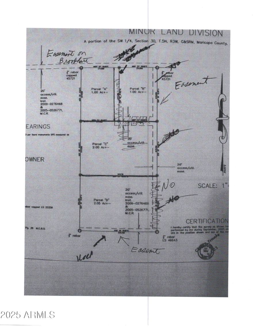 this 6 ac parcel  AQLL SOLD ECEPT [ARCEL A ON BROOKHART just south of the custom homes.  parcel b has a well . OWNER WILL CARRY WITH A SMALL DOWN PAYMENT NO QUALIFYING  MARICOP SAID THEY WILL ALLOW BUILDING
6 acres adjacent on the east side is sold and will be building  beautiful custom homes has a well may share