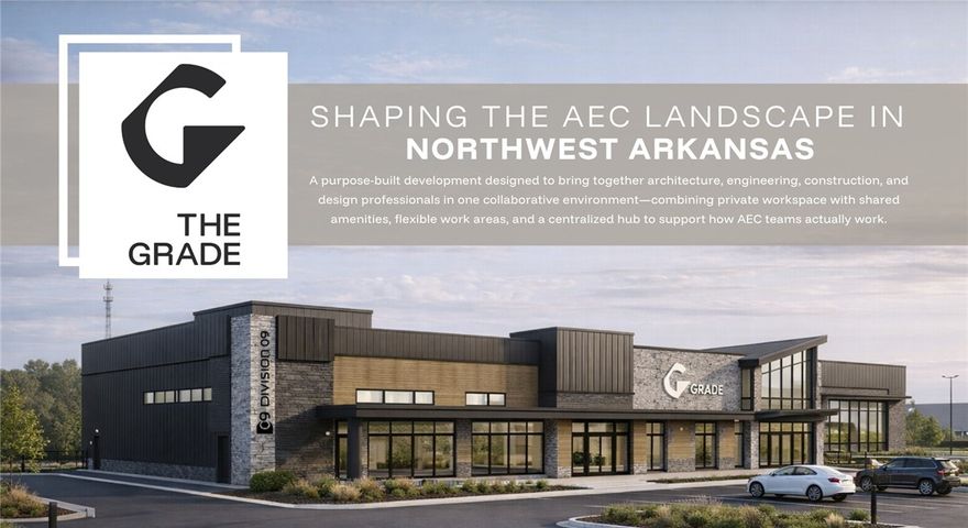 9,824 SF (demisable) max availability.
4,912 SF min availability.
$16.50 PSF asking rent.
NNN rent type.
2 grade level doors.
Q4 2026 est delivery.
1.9 mile drive distance to I-49.

The Grade – Phase I is a purpose-built commercial development located less than 2 miles from Interstate 49 and adjacent to the future Northern Bypass, designed to bring together architecture, engineering, construction, and design professionals in a highly collaborative environment. The project has ±9,824 square feet available, demisable to ±4,912 square feet, and includes two grade-level doors, with anchoring tenants being Division 09 and Hartley Commercial. This first phase is part of a broader two-phase plan to expand the development into a dedicated location for AEC companies to work, collaborate, and grow together.