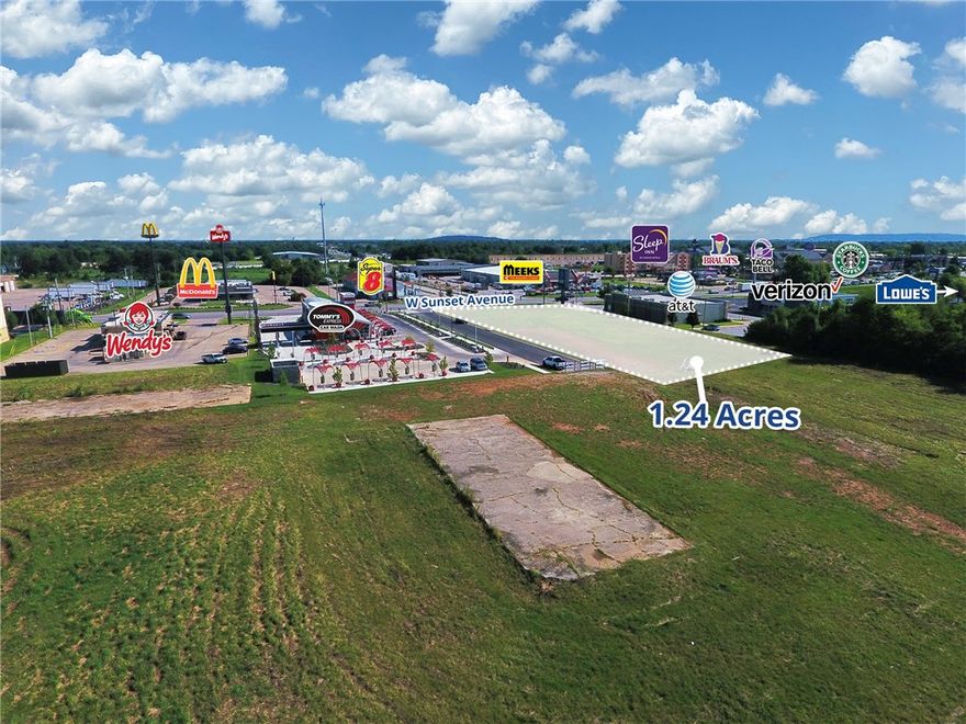 1.24 +/- acres available with over 150 feet of W Sunset Avenue frontage. One of the last remaining
parcels in West Springdale neighboring new construction business such as AT&T, Verizon, Tommy’s
Car Wash and Starbucks. Minutes from the West Springdale rapidly growing with Arkansas Children’s
Hospital and new 100,000-sq-ft Blue Cross Blue Shield headquarters. Other attractions nearby include
Sam’s Club, Highland’s Oncology (225,000 sq ft), the Northwest Arkansas Naturals AA Arvest Ballpark
and the Washington County NWACC campus. Property may be subdivided.
*Adjacent to Lowe’s and surrounded by several national retailers
*W Sunset Avenue has a high traffic count of 35,000 cars per day
*Convenient to dense residential and multifamily neighborhoods
*Less than one block from Interstate 49