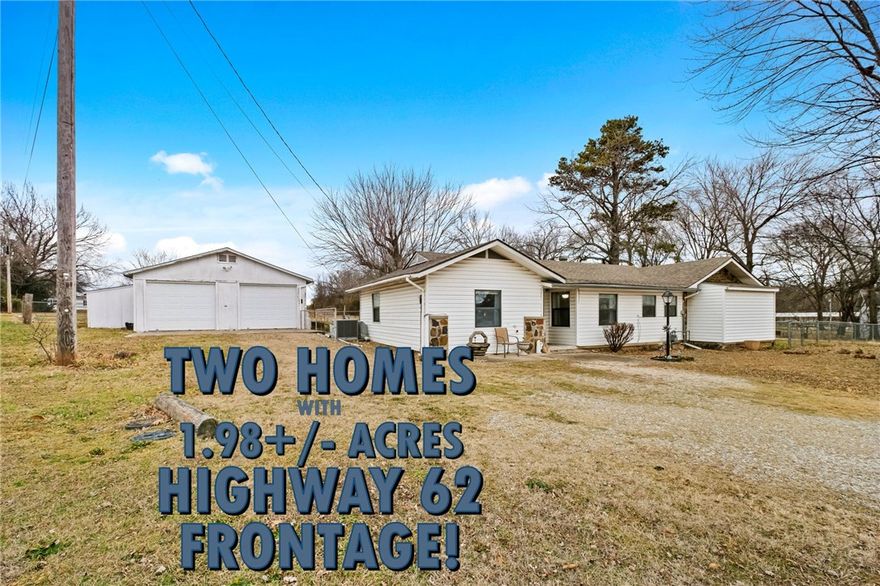 Incredible Opportunity! Two Homes on Nearly 2 Acres with approximately 165' of Highway 62 Frontage.

Don’t miss this unique chance to own two homes on approximately 1.96 MOL acres with prime Highway 62 frontage.

Home 1: A charming 1,478 sq ft residence featuring 2 bedrooms, 1 bathroom, and a large detached shop complete with a half bath—ideal for hobbies, a home business, or extra storage.

Home 2: A spacious 2002 manufactured home offering 4 bedrooms, 3 bathrooms, and 2,128 sq ft of living space. A storage building sits nearby, providing even more utility and convenience.

Perfect for multigenerational living, rental, or investment potential—all with high visibility and easy access.