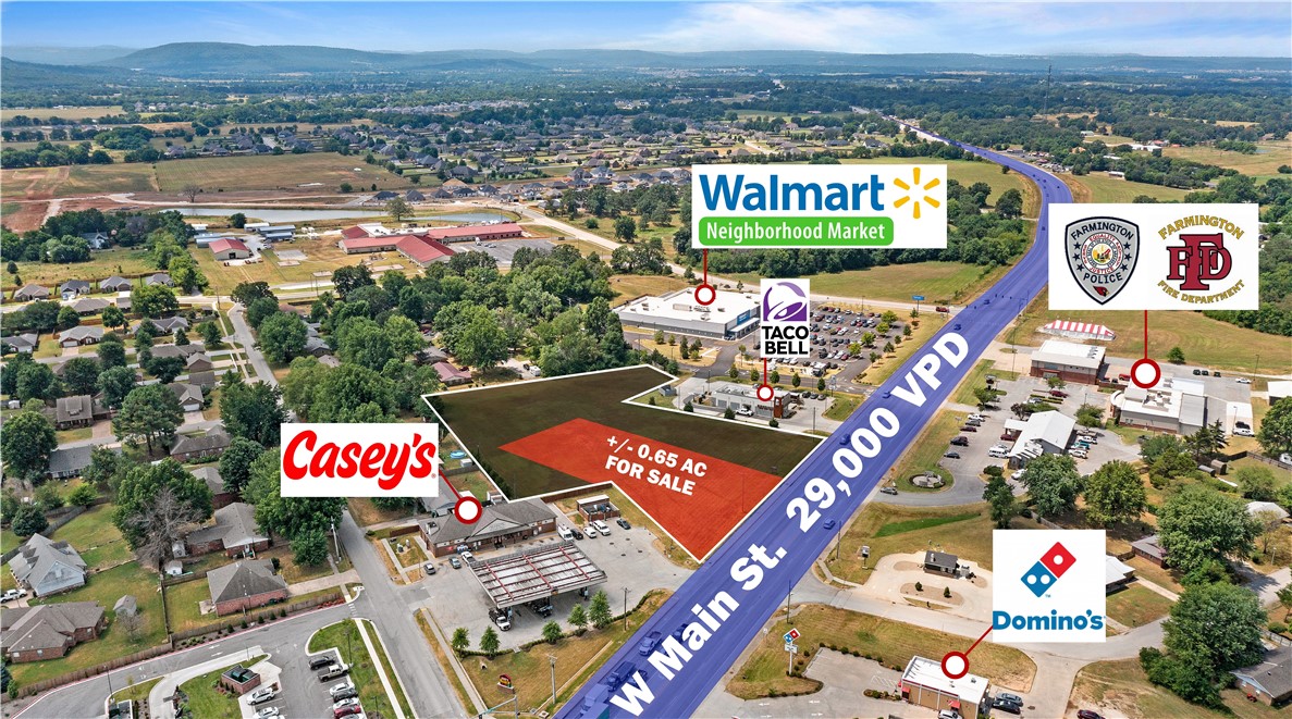Your opportunity to capture +/- 0.65 Acres of prime commercial land in the thriving community of
Farmington, offering outstanding development potential! This property features level, open terrain with
significant road frontage along W Main St., which sees over 29,000 VPD! A cross access easement
agreement with Walmart on the southwest side enhances accessibility. Utilities are conveniently available on-site or nearby. Surrounded by popular businesses, including Casey's General Store, Taco Bell, Walmart Neighborhood Market, this parcel is in a bustling area. Additionally, it is less than 1.6 miles from Farmington High School and it's newly built $16 million sports complex, and only 6 miles from the University of Arkansas. This is an exceptional opportunity to invest in a rapidly growing area!