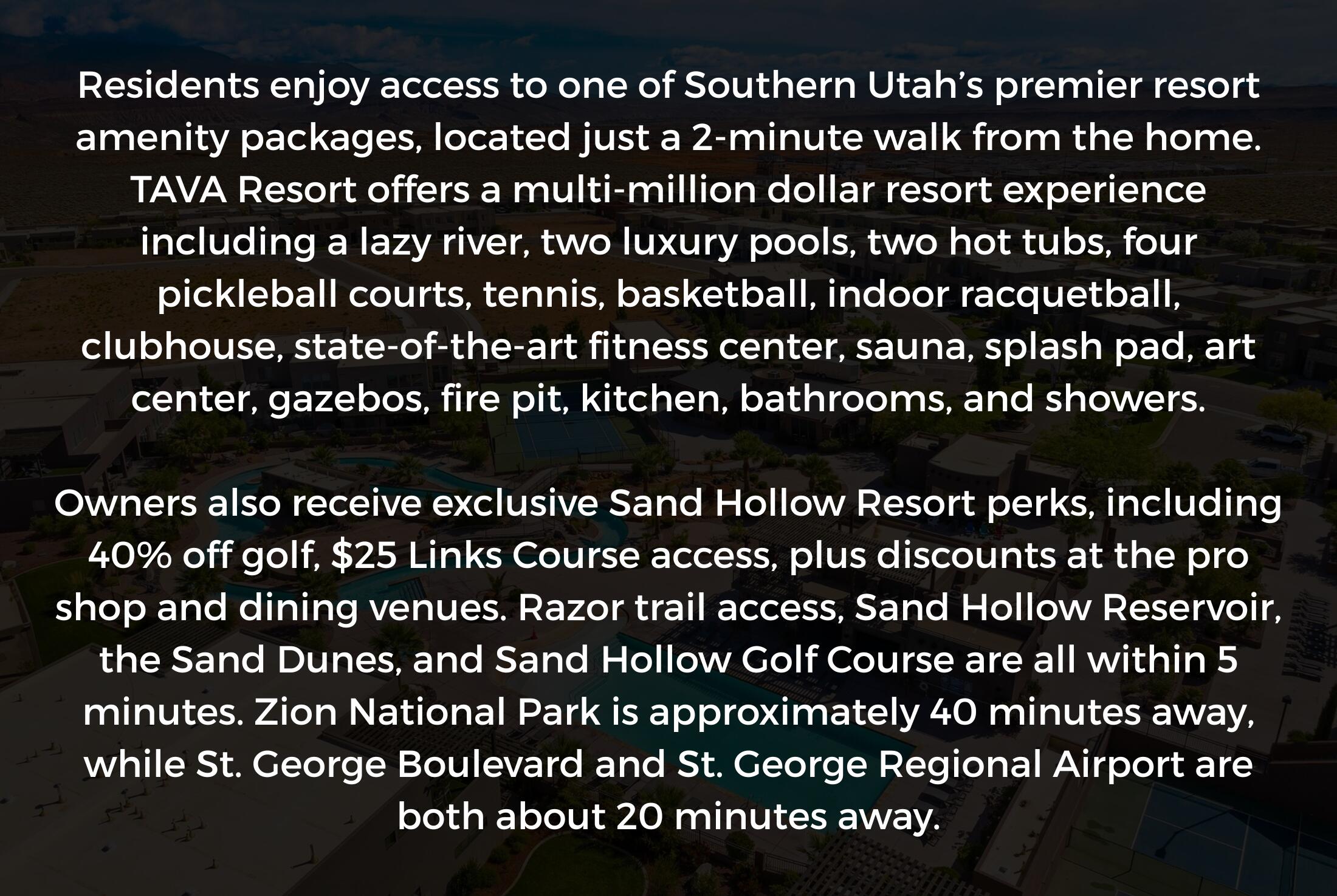 TAVA RESORT AT SAND HOLLOW - Residential