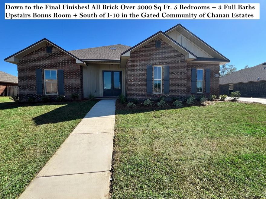 OCTOBER UPDATE DOWN TO THE FINAL TOUCHES. CLOSE IN 30 DAYS! South of I-10 Located in the Gated Community of Chanan Estates with County Property Taxes. Be the 1st to live in this BRAND NEW 2025 Brick Home. FLOOR PLAN and Updated photos are attached, and some SAMPLE PHOTOS ARE LABELED.  Perfect for MULTIGENERATIONAL Living or HOME OFFICE, HUGE UPSTAIRS BONUS Room Plus 5 Bedrooms & 3 Full Baths Downstairs. Oil Rubbed Bronze Finishes, QUARTZ Counter-Tops, STAINLESS Appliances Include, ISLAND RANGE HOOD, Slide-In Range, MICROWAVE, Dishwasher, UNDER & OVER CABINET LIGHTING, Single Bowl Apron Sink, WALK-IN PANTRY with CUSTOM WOOD Shelving. MASTER SUITE - Private French Door Rear access to the Back Porch. Tray Ceiling with Stacked Crown Molding & Rope Lighting, Ceiling Fan, CUSTOM WALK-IN TILED SHOWER with Oversized Recessed NICHE. Freestanding SOAKING TUB, with TILE SURROUND, 2 Separate Quartz Top Vanities, Walk-in Closet with Custom Built Wood Shelving combined with Vented Shelving, Private Water Closet. Over 2500 Square Foot of Vintage Gray Porcelain Tile on the First Floor with Carpet upstairs. 8 Foot French Door Entry. 2 Car Side Entry Garage. ALL BEDROOMS Have Walk-in Closets and Ceiling Fans. BUILDER PAYS MOST CLOSING COST, ASK FOR DETAILS. No City of Crestview Property Taxes. Mechanical and Other Information: AstroGuard Hurricane Fabric for Windows & Doors is Included with this Home. SPRAY FOAM ATTIC INSULATION. The Yard will have a Sprinkler System Installed. ALL THE FINISHES IN THE SAMPLE PHOTOS WILL BE THE SAME ON THIS HOME EXCEPT THE EXTERIOR VINYL ITEMS COLOR, GARAGE DOOR COLOR, HARDI BOARD COLOR, AND SOME OF THE LIGHT FIXTURES MAYBE DIFFERENT. HOA Dues $220.00 Per Quarter + $41.00 Per Quarter SA & CC of 0.25%. 