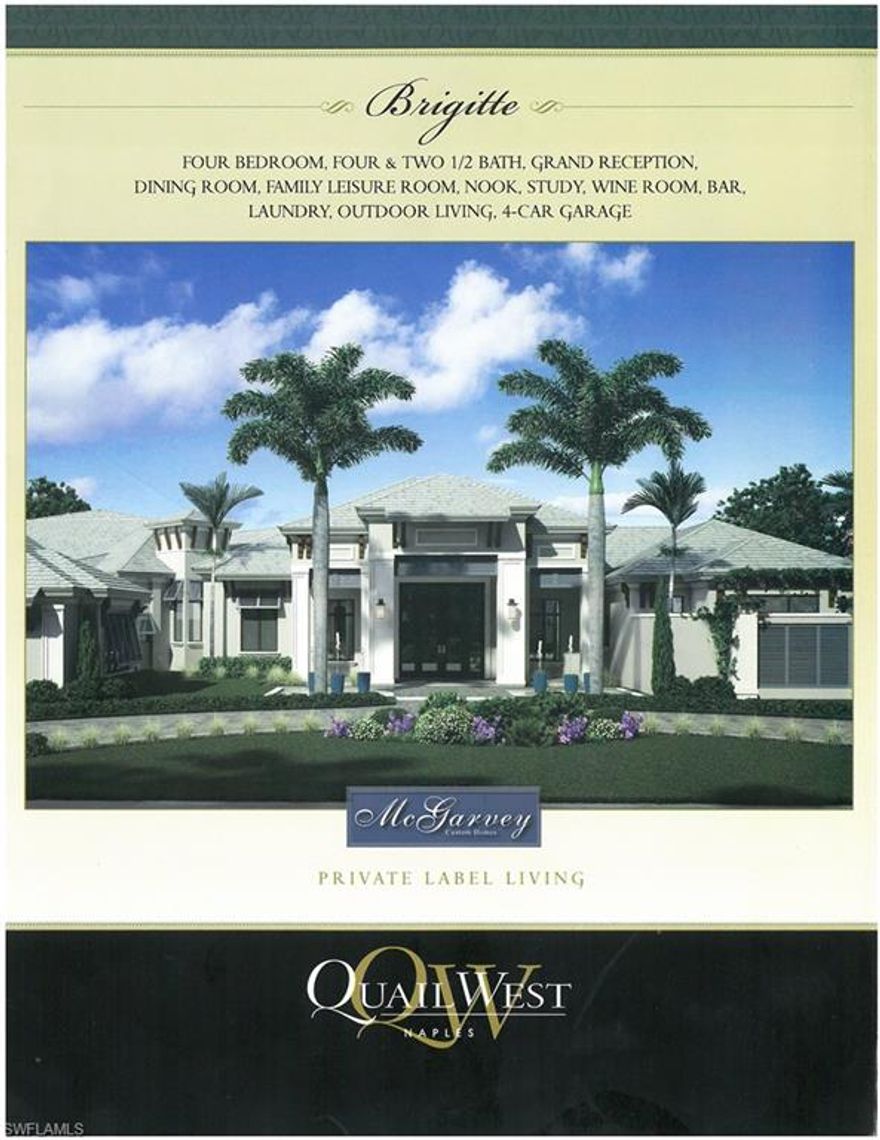 The Brigitte by McGarvery Custom Homes featuring over 6000 square feet of air conditioned living space, accented by over 1300 sq. ft. pool deck plus  outdoor and kitchen & dinning, the natural flow of this enhance the Florida lifestyle of indoor and outdoor living with an organic mix of natural material and dimensional effects.  French Oak wood flooring through accents the nature inspired color palette and gorgeous granite slabs throughout the home.  A formal dining area and a breakfast room, as well as the amazing open kitchen with Wolf and Sub Zero appliances, and a state of the art glass walled, temperature controlled wine room make the Brigitte ideal for entertaining.  The 3 en-suite guest rooms are perfect for family and friends to enjoy.  This masterfully designed home allows you and your guests to take in the views of the lake and Quail West Golf course while you dine, inside or out.  Additional features include an outdoor fire-pit conversation area, 900 square foot pool and spa, large pantry, grand reception room with bar, zero comer pocket sliders, 4 car garage. Closing price of $4,500,000 includes a furniture package valued at $375,000.00.