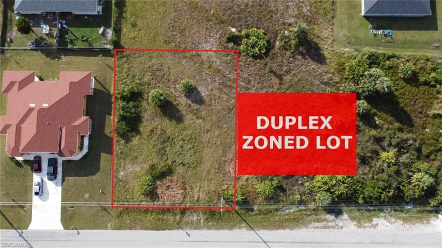 **DUPLEX ZONED LOT** This PREMIUM (.287 acres) duplex lot sits in an extremely sought after part of Lehigh Acres, bordering Fort Myers! Just one block away from Gunnery Rd S which takes you right to Daniels Pkwy just ONE MILES AWAY in Fort Myers. Lot is 99% cleared off, so already a savings of several thousand compared to those will trees; also high and dry so fill dirt should be minimal if any is even needed! Zoned for a duplex or single family home. Existing duplexes on the road, with several others being built as well! **Seller has other duplexes and single family home lots available in Lehigh** Not far to grocery stores, schools and other amenities. - Major airport just a quick drive away (RSW Southwest International Airport), as well as other adventures to explore: Fort Myers Beach, JetBlue Stadium (Home of the Red Sox spring training), Hammond Stadium (Home of the Twins spring training).