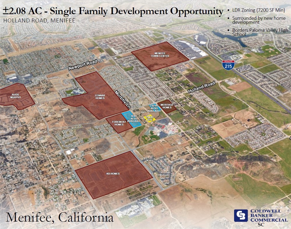 The subject property is approximately 2.08 acres in size and is located in Menifee, California. The property is relatively flat in topography and is accessible via Carson Avenue off of Bradley Road. To the south of the property is Paloma Valley High School. To the north, east, and west are
a group of 12 lots with the potential to assemble more properties. To the north of the property across Holland Rd are 451 low density (approx. 7,200 SF) lots that are under construction with Lennar. To the west of the subject property is 29.29 acres that Foremost is currently grading for a single-family development project. To the west of the property across Bradley Road, Meritage Homes recently completed the construction of 75 single family homes that are completely sold out.
• LOCATION: Menifee, CA
• TOTAL SITE AREA: ±2.08 Acres
• APN: 360-150-016
• PRICE: $395,000
• PRICE PER SF: $4.35/SF
• ZONING: LDR-2 Low Density Residential (7,200 SF)
• GENERAL PLAN: 2.1-5 R (2.1-5 DU/AC)