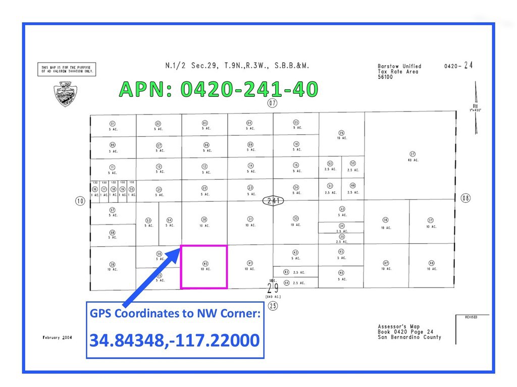 10 Acres (APN: 0420-241-40) GPS: 34.84348, -117.22000 The property is located near Barstow, CA approx 1 mi West of the BNSF 'BIG' project. This property lies within the unincorporated area of the San Bernardino County within the 'Resource Conservation (RC)' zoning. According to the County this land use designation zoning district provides for open space and recreational activities and single family homes. Some of the other permitted uses include; crop production, orchard, vineyard, produce stand and a licensed residential care facility. Nestled at the crossroads of major highways—Interstate 15, Route 66, and Highway 58—Barstow stands as a pivotal destination, aptly earning its nickname as the 'Crossroads of the Desert.' Beyond its charm as a stopover for travelers, Barstow is poised for an exciting future with the groundbreaking BNSF Barstow International Gateway (BIG) project. This transformative initiative positions the city as a key logistics hub, bringing economic growth and new opportunities to the region which will only be 1 mile east of the property. This property does not yet have an address. While the boundary lines on the map offer a glimpse, they are only approximate. A Buyer should verify boundaries, zoning and utilities, ensuring every aspect aligns with their vision for the property.