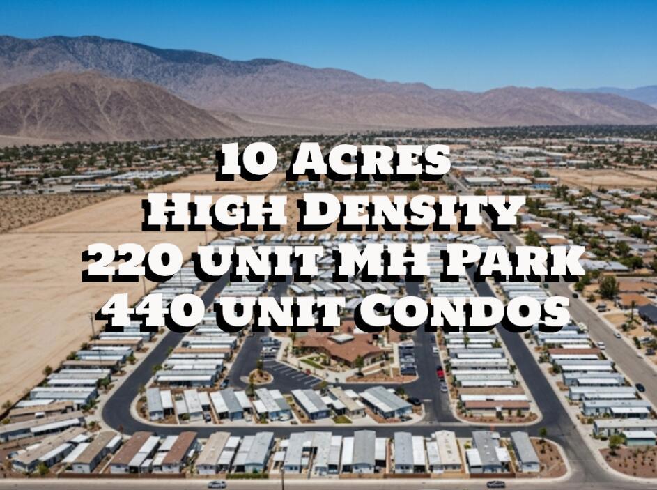 Owner may carry 35% down. High density residential 10 acres. City may allow for condos, large apartment buildings, or a mobile home park. The planning department may allow for 22 mobile homes per acre which would have a maximum of 220 mobile homes. For condos/apartments they may allow 44 units per acre for a potential maximum of 440 units. Property appears to have power, water, communications lines, pavement, & road access at either end of the lot. Close to the Marine Base with about 12,500 active duty, 24,000 family members, & another 21,000 DOD employees & contractors. The nearby Joshua Tree National Monument sees about 3 million tourists annually. 29 Palms is experiencing a renaissance of new construction, businesses, restaurants, retail & cafes. The new Freedom Plaza Mall of 2022. In recent years we've seen new attractions such as the Tortoise Rock Casino & the 29 Palms Motorsports Complex. More celebrities, artists, & musicians are calling 29 Palms home than ever before. For a long time the area has been popular for retirees & snow birds. This is a great opportunity for an investment company to build & cash flow. Possibly the ideal property for low income housing grants. So many opportunities to optimize this property. Buyers must contact the city planners for all questions on building & uses. Buyers must contact the utilities agencies for all questions on utilities. APN: 0623-131-09 GPS 34.143854, -116.048511 Address is not an assigned address & is for marketing purposes only.