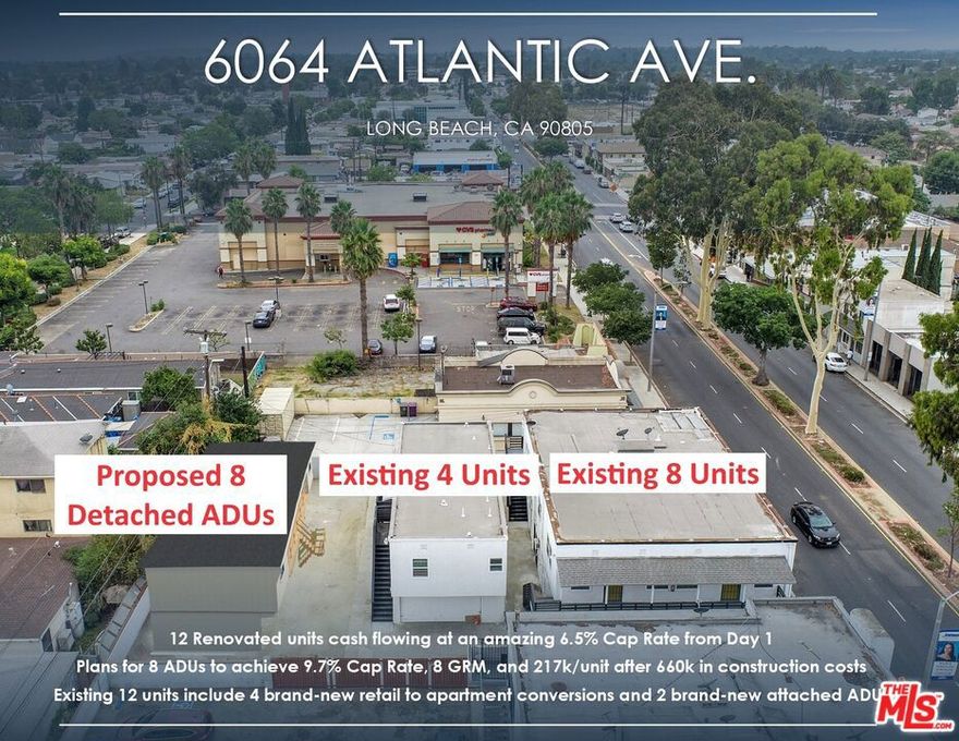Price Reduction! 100% Renovated 12-unit apartment building cash flowing at an amazing current 6.5% Cap Rate from day 1. Preliminary plans to add 8 detached ADUs to achieve a remarkable 9.7% Cap Rate, 8 GRM, and 217k/unit after taking into account all construction costs (~660k assuming $200/SF). The property features an easy to rent unit mix of 12 (1-bed/1bath) units including 4 brand-new retail to apartment conversions as well as 2-brand new attached ADUs. Turnkey opportunity where every single unit was vacated, completely renovated, and leased at market rent with additional upside by building 8 detached ADUs in the back parking lot. The property is separately metered for gas and electrical utilities and each unit has its own individual water heater to further reduce operating costs. The property has undergone major capital improvements including updated electrical, plumbing, brand-new windows, interiors, exteriors, etc. The fully remodeled units boast new modern cabinets, flooring, lighting, new bathrooms, and more.