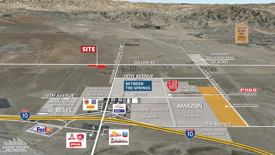 Ideally located just north of I-10 at Indian Canyon Drive just outside the city limits of Palm Springs and Desert Hot Springs. In the Sphere of Influence of Palm Springs. Excellent visibility on Dillon Rd. Prime Industrial Growth Area just north of Amazon's new 650,000+ sq. ft. distribution center currently under construction. First eastbound interchange for the Coachella Valley. Just 6 miles from Palm Springs International Airport.