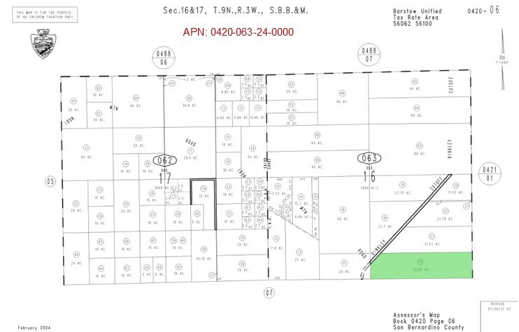 39.25 Acres (APN 0420-063-24), GPS: 34.86490, -117.197260 This 39 acres is located in Hinkley, CA in San Bernardino County. The property has approx. 400 ft of frontage on Hinkley Rd and is zoned Rural Living- 5 Acres Minimum (RL-5). While primarily designated for residential use, the zoning also permits accessory crop production and agricultural structures. Overhead power is adjacent to the property approx. 30 ft east. Additionally, flood maps confirm that the property is not within the 100, 200, or 500-year flood plains. This property is strategically located just north of the upcoming BNSF Barstow International Gateway—a 4,500-acre rail and logistics hub projected to bring over 20,000 jobs to the High Desert. This transformative project is set to drive major demand for housing, warehousing, and support services in the surrounding areas. With its open land and proximity to infrastructure, Hinkley presents a prime opportunity for forward-thinking investors and developers. This property does not yet have an address. While the boundary lines on the map offer a glimpse, they are only approximate. A Buyer should verify boundaries, zoning and utilities, ensuring every aspect aligns with their vision for the property.