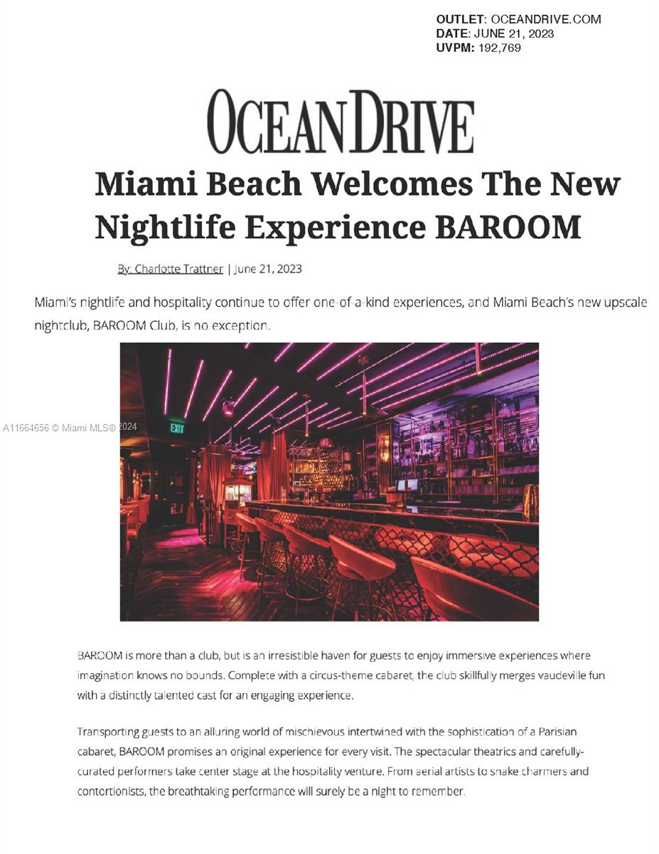 VERY EXCLUSIVE & RARE OPPORTUNITY - Asking-Price Below Market Value - In-House Financing Available. Own a nightclub in Miami Beach, Brand New with liquor license included until 5am, decor, amazing sound system, new equipment, 2 floors, top-rated website & social media. Last Club with a 13K monthly rent.
Equipped, licensed, marketed and staffed.
•Lease $13k/month locked in until 2031
•Capacity (legal 106) but in reality fits 300
•possibility to apply for a terrace for outside
•Full alcohol license (4COP) until 5 am (no longer issued by the city, worth $500k)
•Full restaurant license (even for delivery)
•Full tobacco license
•Fully equipped and compliant kitchen
•Incredible location
•Valet parking possibility
•over $2M invested
•Established Clientele
•READY TO OPEN