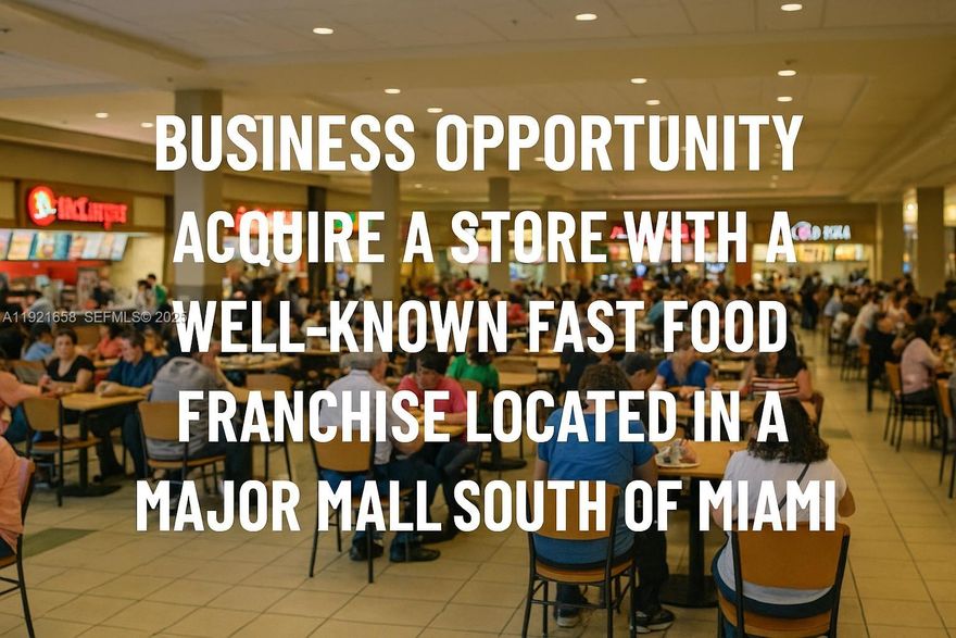 For Sale: A food establishment from a renowned U.S. franchise, located in South Florida, in a well-known city mall. The current owner has maintained it for over 17 years, making this a fantastic business opportunity. For more information, please contact the listing agent to schedule an appointment. After signing an NDA, you’ll be able to review the financial records and visit the