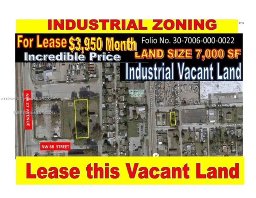 Great Opportunity to Lease a Vacant Land of 7,000 SF with an Industrial Zoning, next to NW 27 Avenue
Super Location.
Lease this Land for $3,950 per month