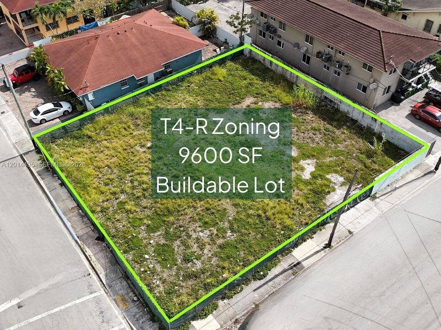 Prime Little Havana corner redevelopment site totaling ±9,600 SF with T4-R zoning and a Transit Oriented Development (TOD) overlay. Zoning supports multifamily redevelopment potential of up to 6 residential units and up to 3 stories/40 FT in height. Centrally positioned near Miami’s urban core with direct access to Brickell, Downtown Miami, Coral Gables, the Miami River Corridor, SR-836, I-95, major transit routes and nearby Publix-anchored retail. Cleared urban infill parcel located within one of Miami’s evolving neighborhoods, surrounded by ongoing redevelopment and strong rental demand. Ideal for multifamily construction, build-to-rent or long-term investment strategy.
