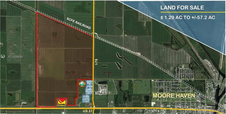 • Within 200 Miles of ALMOST EVERY MAJOR Florida Market, Including Miami, Ft. Lauderdale, Palm Beach, Ft. Myers, Tampa and Orlando!
• Liberal Zoning for Industrial, Retail, Hotel, Office, Service, Restaurants, etc. 
• Utilities to Site, SCFE Rail Service to Site with Connections to CSX, FEC, and NS Railways 
• Minutes to Airglades International Airport, FAA Approved: Perishables and Cargo 
• On-Site Loves Travel Center is open for Truck Parking, Fuel and Food
• Frontage on US HWY 27, Florida’s Designated Freight Corridor 
• +/- 1.29 Acre Retail to +/-57.20 Acre Industrial Rail Served Sites