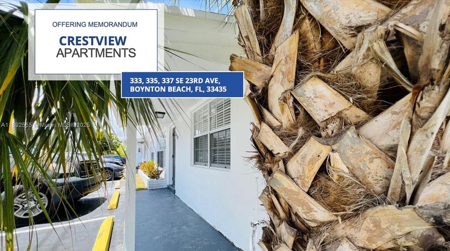 CRESTVIEW Apartments : Pool House, renovated 7-unit portfolio in Boynton Beach(333-335-337-401). Solid 1972 CBS with ample parking. Mix: one 3/2 with private pool, four 2/1 (two with backyards), and two studios. 2021–2025 improvements include full interior upgrades, electrical, new A/Cs, exterior/fencing/landscaping, resurfaced parking, and refreshed pool, Turnkey cash flow with rent-growth upside in a rising neighborhood. 
Offering Memorandum available upon request.