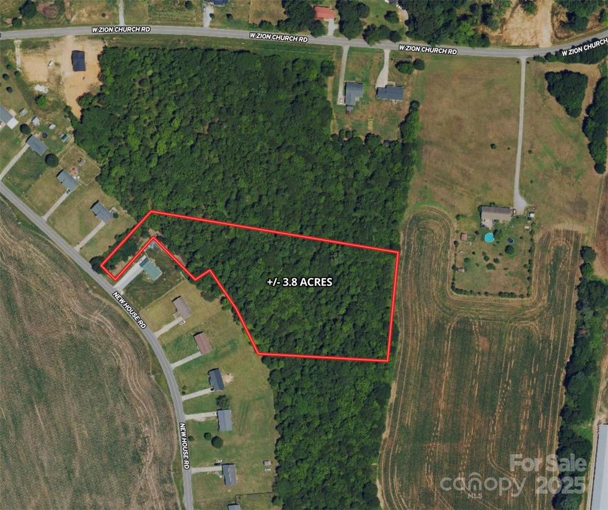 Seller is advertising +/- 3.8 acres of a larger +/-12-acre tract of land (parcel 30634) fronting W Zion Church Rd and New House Rd, labeled as Portion #3 on full parcel map.  

Access to this proposed +/- 3.8 acre site will be from New House Rd.  This property is approximately 4 miles from the Highway 74 bypass, 9 miles from uptown Shelby and Atrium Hospital in Shelby.  Ideal location for one or multiple home sites.  Buyer will be responsible for the survey cost. 

Tax value is an estimate, based on the prorated current parcel.