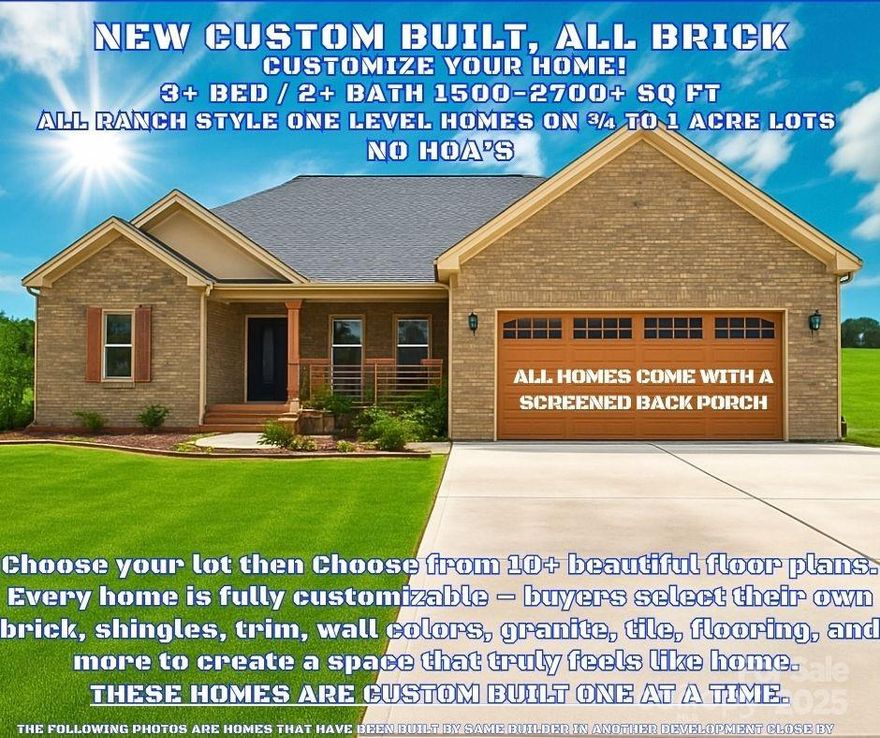 If you are wanting a new construction home, you MUST SEE THESE homes!!!! In the Heart of Lincoln County – Your Custom Brick Home Masterpiece Awaits! Welcome to one of Lincoln County’s newest established subdivisions, ONLY 2 spacious lots and over 10 customizable floor plans. Here, you choose every detail—from brick and shingle colors to interior finishes—making each home a one-of-a-kind retreat designed just for you. These all-brick homes combine thoughtful design, comfortable luxury, and meticulous craftsmanship. Step inside and enjoy an open-concept layout that flows seamlessly between living spaces, perfect for everyday living and entertaining. The chef-inspired kitchen boasts modern appliances, generous counter space, and tasteful finishes—truly the heart of the home. Relax on your screened-in back porch, where scenic views and fresh country air create the perfect setting to unwind after a long day. Located in the rolling landscapes of Lincoln County, this community blends peaceful living with convenience. Just minutes from Downtown Lincolnton and Cherryville, 15–20 minutes to Hickory, Gastonia, Lake Norman is about 30 minutes, approximately 45 minutes to Charlotte—you’ll have easy access to everything while enjoying the charm of country living. Every home here is more than just a house—it’s your vision brought to life. This home is to be built however; you can pick out any of the 10 floor plans and customize your home to your own taste. Choose your colors of brick, trim, gutters, tile, floors, wall color, backsplash, granite countertops, etc...
THE DEVELOPMENT IS SO NEW IT DOES NOT SHOW UP IN GPS.  TO GET HERE FROM LINCOLNTON, TRAVEL WEST ON HWY 27 FOR ABOUT 7 MILES.  TURN RIGHT ONTO CATSQUARE RD (RIGHT AT WEST LINCOLN HIGH) GO ABOUT 1/2 MILE AND YOU WILL SEE THE OTHER NEW HOMES.  TURN RIGHT ONTO GRIGG RD THEN INTO THE CUL-DE-SAC