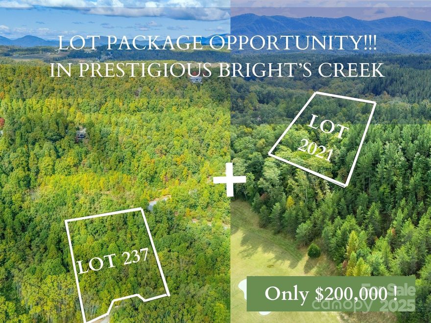 This is a rare opportunity to acquire a unique property package—or individual prime lots—within the highly sought-after Bright’s Creek gated mountain community. Nestled within the scenic foothills of the Blue Ridge Mountains, Bright’s Creek is renowned for its championship Tom Fazio golf course, stunning natural beauty, and world-class amenities, offering residents an unparalleled lifestyle.

The Strategic Value: Two Distinct Mountain Properties
These two separate lots, Lot 237 and Lot 2021, are being offered together at an amazing package price, representing an unbeatable value for investors, builders, or homeowners seeking expanded privacy and potential in different locations within the community. Please note: the two lots are not adjacent.

For Builders and Investors: Acquiring both lots provides diverse inventory—one lot near amenities and one offering greater seclusion—maximizing your appeal to different buyer profiles. This combined purchase offers maximum opportunity for return on investment.

For Homeowners: Purchasing the package provides extraordinary flexibility. You can build your primary residence on one lot and retain the other as a protected future asset, ensuring long-term privacy and versatility.

Lot 2021: Amenity Convenience & Golf Views
This lot is located closer to the heart of the community, offering quick and easy access to the Clubhouse, the future amenity center, and the main gate. The terrain is more gentle, which typically reduces site development costs, and the lot offers possible views overlooking the Tom Fazio Golf Course. Lot 2021 is perfect for a buyer who prioritizes convenience and social engagement.

Lot 237: High Elevation Privacy
Lot 237 is situated higher up in the community, providing superior privacy and seclusion. This parcel is ideal for the buyer who prioritizes tranquility and panoramic scenery, with possible long-range views of the surrounding Blue Ridge Mountains. This property presents a fantastic chance to build a bespoke mountain haven perfectly integrated into the natural environment.

Community & Amenities
When you purchase in Bright’s Creek, you are investing in a lifestyle. The community features:

A stunning Tom Fazio-designed championship golf course.

A beautiful clubhouse for dining and social events.

Equestrian facilities and miles of scenic walking and riding trails.

Access to hiking, fishing, and resort-style living.

Pricing and Availability
These lots are available to be sold individually or as a package. This flexibility allows various buyers to take advantage of this fantastic offering. Given the aggressive pricing and the limited availability of high-quality lots in this exclusive community, this opportunity won’t last long.

Don't miss out on securing your stake in one of Western North Carolina's most prestigious addresses. Contact us today for detailed pricing and to arrange a private viewing of these spectacular properties.