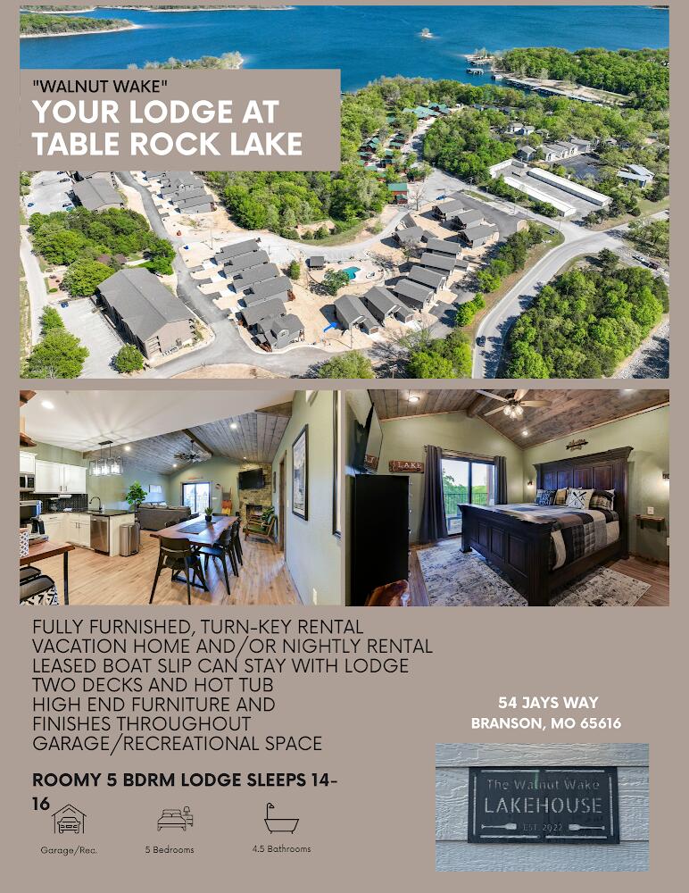 Welcome to ''Walnut Wake'' your New Lake House. The lodge is a new fully furnished, turn-key lake property with upgrades, high end finishes and furniture. This one also has an assigned leased boat slip for you and your guests to use. (Third party lease, not part of the HOA) With two decks and a hot tub, as well as stairs from the lower deck, there is plenty of room to spread out. (The main pool is just below this lodge) You also have 5 bedrooms, 4 1/2 baths, roomy open kitchen/dining/living space for indoor enjoyment. Not only do you have the home itself to use, but there is also an attached garage which is rare for most rental complexes.  The garage is currently set up as a game and entertainment room. So it has a pull down screen door unit for protected fresh air when the garage door is up. You could also change it around to keep your lake toys. This new, well built, nicely finished lodge, with many extras, should provide many living or vacation memories for years to come with low maintenance. The owners went the extra mile to make this another one of their great vacation rental properties, and then decided they should sell in order to build their new home to move to the area. Take advantage of their hard work and make this your vacation home or next investment property.  Indian Point is a highly desired area for vacation properties and the lake life. Stay here on the lake, or just up the hill is Silver Dollar City, or in minutes you can be in Branson.  Buyers and Buyer's Agent do own due diligence on measurements, lodge details and association information. You can continue to use the house property management, or switch to personal or third party in the future. Owner made the walnut dining table and some other furnishings. So much added to this property: Upgraded cabinets, backsplash, fixtures, furnishings are just a few. This is a MUST SEE to come experience all it has to offer. So check this one out soon! Thanks for looking & God Bless!