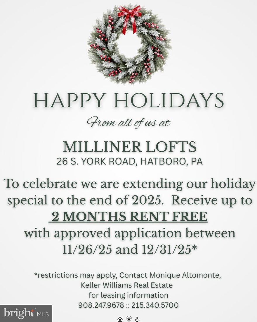 THIS UNIT IS AVAILABLE NOW 36 Luxury Loft Apartments 

Welcome to Hatboro’s Milliner Lofts, where modern luxury meets ultimate convenience! These stunning loft apartments offer a blend of style and accessibility in the heart of a vibrant community.

Prime Location

Milliner Lofts are just steps from the train station, making your daily commute effortless. Whether you’re heading into the city or staying local, everything you need is within reach.

Vibrant Community

Enjoy being just a short stroll away from boutique shops, charming cafés, and top-notch dining. Whether it’s a quick coffee or an evening out, you’ll love the convenience.

Luxury Living

These lofts feature open-concept designs, high ceilings, and oversized windows that flood your space with natural light. The modern kitchens, spa-like bathrooms, and high-end finishes create an upscale living experience.

Lifestyle at Your Fingertips

Living at Milliner Lofts means being at the center of everything. With Hatboro's local hotspots, and easy transportation access all nearby, you’ll have more time to enjoy life.

Your Perfect Home Awaits

Milliner Lofts are more than just a place to live—they offer a connected, luxurious lifestyle. Ready to see for yourself? Schedule your call today to discover Hatboro’s premier living destination.
