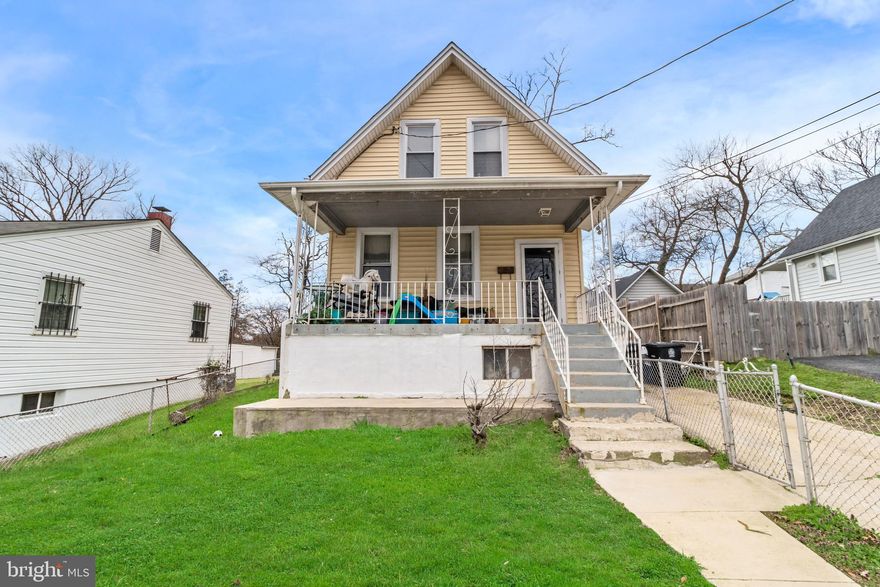 LOCATION! LOCATION! LOCATION! 
INVESTORS DELIGHT  **AS-IS** Investors opportunity (Seller will make no repairs)

Great POSSIBILITIES with this Detached Single-Family home that features 3 bedrooms, 1 bathroom with the potential of a second in the basement, an unfinished Basement, large front porch, great size yard, nice 2-3 car driveway and plenty of off-street parking. ** Please access the basement from the outside, cannot access the basement from inside house as the stairs were removed. 

Location ideal for commuters w/close proximity to DC - located right on the DC/MD line! 

Schedule a showing today and make this house your home!