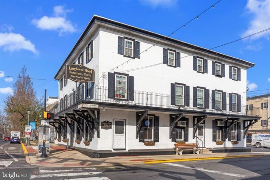 The Iconic Langhorne Hotel – A Rare Historic Gem Dating Back to 1704
Step into history with this once-in-a-lifetime opportunity to own the renowned Langhorne Hotel, a landmark property nestled in the heart of Langhorne Borough. Built in 1704, this storied building has been a cornerstone of the community for over three centuries, blending rich historical charm with modern business potential.
The offering includes the entire building, a fully operational restaurant and bar, and a valuable R Liquor License, making it the perfect acquisition for a visionary investor or seasoned restaurateur. The spacious restaurant and bar area evoke the warmth of colonial architecture while offering ample room for events, live entertainment, and elevated dining experiences.
The second and third floors feature 12 guest rooms, each offering their own unique character, along with a two-bedroom apartment and a one-bedroom apartment, ideal for owner occupancy, staff housing, or additional rental income.
This is more than just a building—it’s an institution. With its historic allure, strong community ties, and multiple income streams, the Langhorne Hotel is a rare investment opportunity with untapped potential. Whether you’re looking to continue its legacy or bring a fresh new concept to life, this is your chance to own a piece of Pennsylvania history.
Highlights:

Built in 1704 – one of the oldest continually operated inns in the region

Includes restaurant, bar, and R liquor license

12 guest rooms + 2-bedroom and 1-bedroom apartments

Prime location in Langhorne Borough with excellent visibility

Tremendous upside for events, boutique lodging, and culinary innovation

Bring your vision and make your mark on a property that has stood the test of time. The Langhorne Hotel is ready for its next chapter—are you?