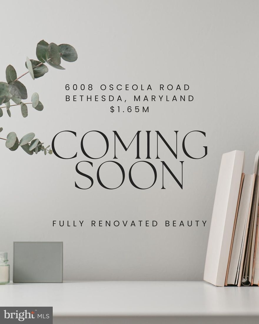 **Official Photos Coming Soon** 

Welcome to 6008 Osceola Road, a fully renovated luxury residence in the heart of Bethesda, offering 3,400 square feet of sophisticated living with high-end finishes throughout! Every detail of this home has been meticulously updated in 2025, delivering modern elegance, comfort, and peace of mind in one of Montgomery County’s most desirable locations.

This home has lots of amazing natural lighting throughout the main level which features BRAND NEW hardwood floors, NEW windows, and NEW interior & exterior doors throughout, creating a seamless and elevated living experience. Additional upgrades include a BRAND NEW roof (2025), and a NEW HVAC system (2025). At the center of the home is a show-stopping designer kitchen equipped with all-new THOR professional appliances, an impressive 48-inch range, custom cabinetry, and a striking white-and-gold statement backsplash.

The home’s expansive layout includes 4 generously sized bedrooms, 3 full bathrooms, and 1 powder room, along with two flexible multi-use rooms in the finished lower level, ideal for a home office, gym, media room, or guest suite. The primary master suite is very spacious highlighted by a custom walk-in closet, and a spa-inspired feel luxury master bathroom that is sure to impress.

The lower level is an entertainer’s dream, complete with a mini bar and generous open space, ideal for hosting or extended living. Outdoors, the private backyard has been transformed with a newly paved stone patio and pergola, creating a serene setting for outdoor dining, relaxation, and year-round enjoyment.

Home is situated in a highly desirable neighborhood and an overall unbeatable location just minutes from downtown Bethesda, acclaimed dining, shopping, parks, and major commuter routes.

This is a rare opportunity to own a fully renovated, thoughtfully designed home that delivers exceptional quality, style, and livability in a premier location. This is Bethesda living at its finest!