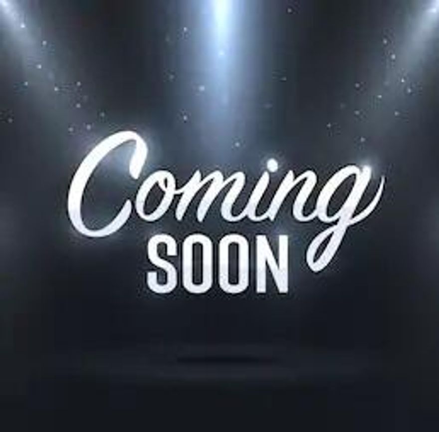 Coming Soon!