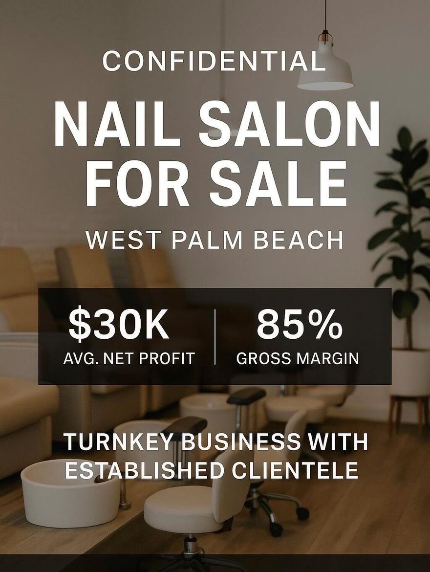 Confidential sale of a clean, modern nail salon business in the West Palm Beach area generating more than 270K annually with steady repeat clients and strong social-media-driven demand. The business features updated equipment, an efficient layout, and a streamlined operational setup that supports consistent daily activity. Located along a high-traffic commercial corridor with strong visibility, this turnkey opportunity eliminates the time and expense of building out a new space. The option to apply for the assumable long-term lease provides stability and continuity for a buyer seeking an established, ready-to-operate business. Full details released with NDA. Asset and DBA sale only - tangible & inventory assets, goodwill, marketing materials, photography rights, and more.