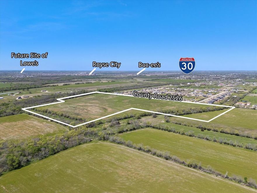 Pleased to offer the opportunity to acquire 67 acres of prime land in the rapidly growing community of Royse City, Texas, offering approximately 2,329 feet of frontage along County Road 2526. Conveniently situated between FM 35 and FM 1565, the site provides excellent access, visibility, and positioning within one of Texas’ fastest-growing regions.

Bordering Twin Pines (1AC lots), a nearby planned residential subdivision, the property benefits from proximity to a 16-inch water line installed by the City of Royse, which may potentially serve the tract. The property lies within both the Royse City and Union Valley ETJs, located less than three miles from I-30 and under 20 minutes from Rockwall and Greenville.  New development, Bear Pen Creek, is close in proximity of Subject and has commenced Phase I and installation of sewer.

The site offers strong exposure, with traffic counts exceeding 85,000 vehicles per day along I-30, and is supported by a growing mix of nearby amenities, many commercial , a Buc-ee’s less than five minutes away, multiple restaurants, and a recently completed 7-Eleven approximately two miles away on FM 35. The location also provides convenient access to schools, retail, and dining, offering an ideal blend of country living with city convenience.