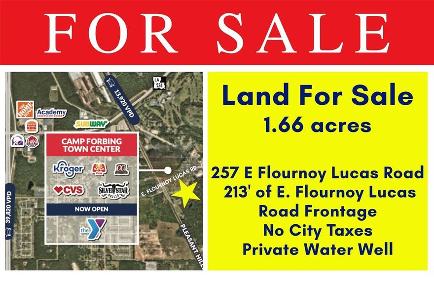Wonderful Development Opportunity. R-A Zoning. 1.66 Acres. 213' of E. Flournoy Lucas Road Frontage. Immediately south of Kroger Marketplace and YMCA development, and only .25 miles west of Ellerbe Road and Flournoy Lucas Road intersection. Private Water Well. Natural Gas. No City Taxes.