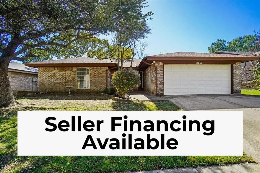 $20,000 in make-ready updates just completed, including all new flooring, fresh interior paint, popcorn ceiling removal, refinished kitchen countertops and cabinets, and updated fans and fixtures throughout.  Buy this $325,000 home for the same payment as a $277,000 home! MAXIMIZE YOUR BUYING POWER with exclusive seller financing! Well qualified buyers can lock in rates from the high-3's to mid-5's, depending on down payment, and save up to $18K in closing costs. Minimum 10% down payment. All buyers must be pre-approved through a licensed RMLO to be considered. No formal underwriting, no discount points, close in as little as 14 days.


Welcome to 6464 High Lawn Terrace, a beautifully refreshed 3-bedroom, 2-bath home tucked into a friendly, established Watauga neighborhood. Inside, a bright, open floor plan offers comfortable living and effortless flow. The spacious living room is anchored by a classic brick fireplace and filled with natural light from expansive windows.

The kitchen features abundant counter space, crisp white cabinetry, and a cheerful breakfast nook overlooking the backyard—ideal for casual meals or your morning coffee. A neutral, modern palette carries throughout the home, creating a warm and versatile backdrop for any décor style.

Step outdoors to a fully fenced backyard with ample space to relax, garden, or entertain. The large, private yard offers endless possibilities for gatherings or quiet evenings under the Texas sky.

Thoughtfully updated and move-in ready, this single-level home blends comfort, charm, and everyday functionality in one inviting package.