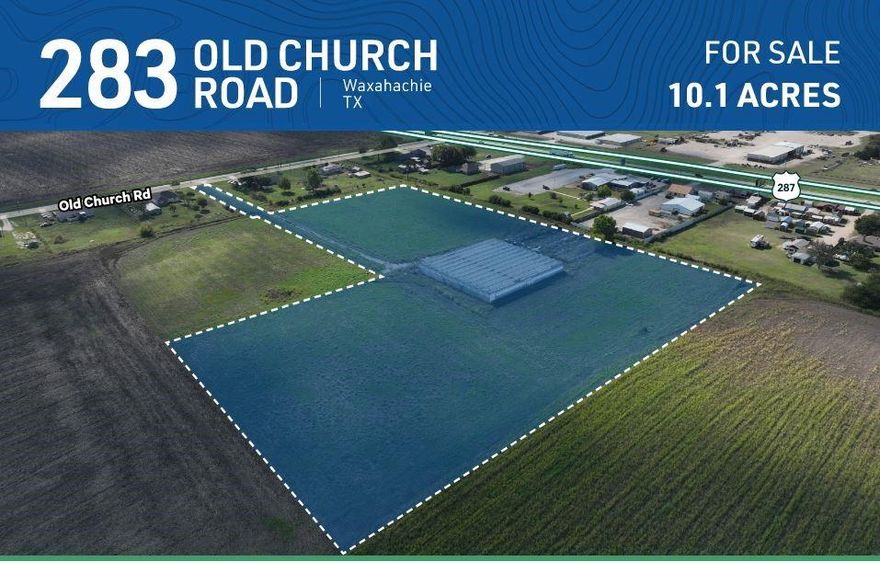 Discover an exceptional investment opportunity in Waxahachie, TX with 10.1 acres of prime land located at 283 Old Church Rd just off Highway 287. This expansive parcel offers a serene setting within Waxahachie's Extraterritorial Jurisdiction (ETJ) and is designated for future rural estate use. With no flood or wetland concerns, the property is ideally suited for residential development, agricultural pursuits, or as a private estate. Situated near major highways, including Highway 287, and close to local amenities and schools within the Waxahachie Independent School District, this land provides the perfect blend of rural tranquility and urban convenience.

Investment Highlights:
-Prime Location: Positioned in the growing community of Waxahachie, TX, with easy access to Highway 287, ensuring seamless connectivity to Dallas-Fort Worth and surrounding areas.

-Expansive Acreage: Offers 10.1 acres of versatile land, perfect for residential development, agricultural use, or a private estate.

-Development Potential: Located within Waxahachie's ETJ and designated for future rural estate use, providing significant development opportunities.

-No Flood or Wetlands: The property is free from flood and wetland constraints, minimizing potential development challenges.

-Proximity to Amenities: Close to local amenities, schools, and recreational facilities, enhancing its appeal for residential development.