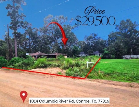 Vacant Land For Sale - 1014 Columbia River Road<br/> Montgomery County, Conroe, TX 77316