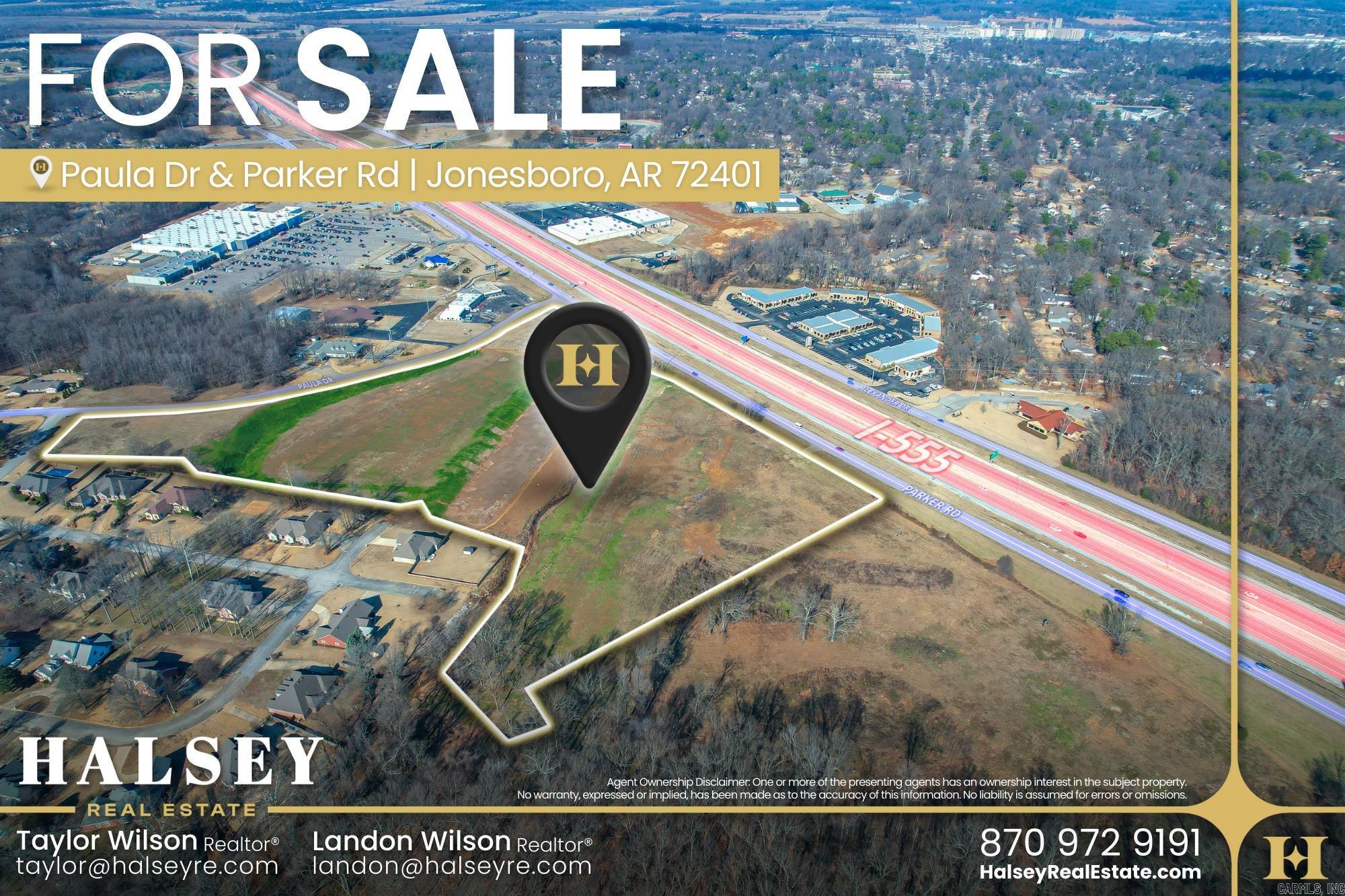 This ±18.44-acre commercial parcel offers a prime development opportunity in Jonesboroās growing Southwest Business District. Positioned along Paula Drive and Parker Road with excellent visibility and direct access to I-555, the site benefits from strong traffic counts and connectivity. Zoned C-3, the property supports a wide range of commercial uses tailored to retail, medical, and professional development goals. Surrounded by established neighborhoods and expanding commercial growth, the site is adjacent to the future 78,000 SF Reliance Health Care facility, set to open in 2026. All utilities are to site, and detention is complete, streamlining development readiness. With its strategic location in a thriving corridor of medical, retail, and service providers, this property presents a rare opportunity for investors and developers to establish a high-impact presence in one of Jonesboroās fastest-growing areas.