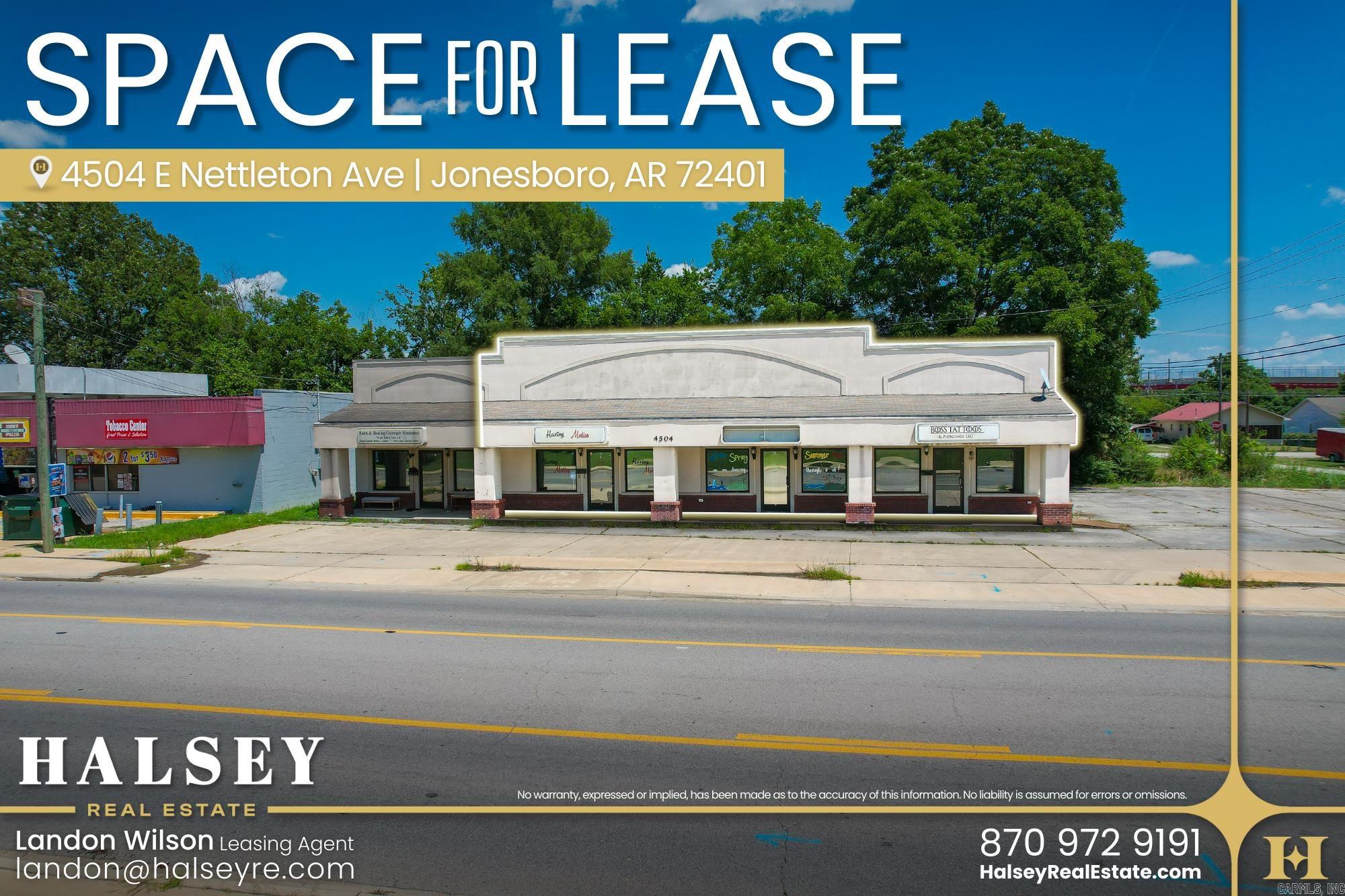 Three suites totaling 1,725± SF (575± SF each) at 4504 E Nettleton Ave in Jonesboro, AR, offered for just $1,000/month per unit. This highly visible location along a well-traveled corridor is ideal for office, retail, or service-oriented uses. With a flexible layout and convenient parking, the property presents a cost-effective opportunity for businesses looking to establish or expand in a growing area.