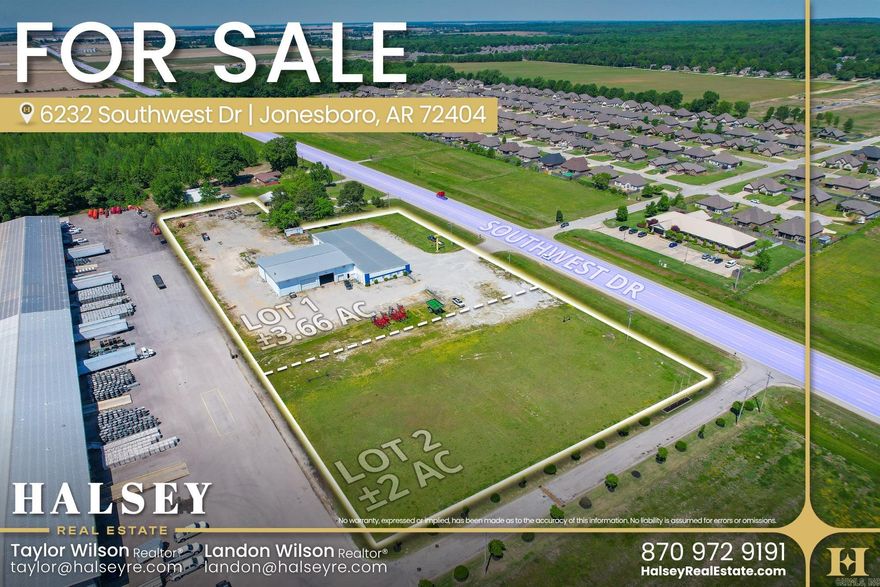 Lot 1 at 6232 Southwest Dr offers a functional industrial facility suited for a range of commercial users. The property includes an existing ±16,540 SF warehouse/shop building including ±2,650 SF of finished office space.  The layout supports a variety of uses including contractors, service-based businesses, and distribution operations. The existing improvements allow for immediate occupancy while still offering flexibility for future modifications or expansion.  Positioned along Southwest Dr with approximately 12,000 vehicles per day, the property benefits from consistent visibility and convenient access. Its proximity to I-555 and I-57 provides efficient connectivity throughout Jonesboro and the surrounding area.  Lot 1 is available for sale or lease, offering flexibility for both owner-users and tenants. The adjacent Lot 2 is also available for sale, creating an opportunity to expand or control additional frontage along Southwest Dr.