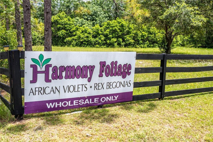 Step into your Future in Foliage in an industry that is poised for growth growing industry and become the new face of a well-known industry Brand respected around the world. Harmony Foliage Inc. is tailor-made for a visionary entrepreneur who dares to dream big and cultivate success in the growing foliage market. We are committed to work closely with the new owners to continue the Harmony legacy of excellence and innovation. Their 30,000+/-  sq ft of commercial greenhouses has introduced cutting edge growing techniques with new “Lubing” PV cooling system. All greenhouses have Halide lighting, galvanized siding and double poly with metal posts. Climate control systems, precise watering techniques, and growth monitoring create the perfect environment for our exclusive proprietary plants to thrive. The heart of the business is the extraordinary foliage that upscale buyers and collectors from all parts of the world seek. These proprietary plants have been carefully cultivated and perfected through decades of meticulous research and development. The purchase includes the owner’s proprietary knowledge, current inventory stock and seeds, and all of the “Secret Recipes” to continue the industry success. You’ll also benefit from decades old business relationships that money can’t buy, including alliances with the American Begonia Society, the National Begonia Society Annual Convention with branches throughout the US, and the African Violet Society of America. Harmony Foliage also has a strong online presence on Instagram, Facebook, and multiple vendors on eBay and ETSY. Along with existing vendors, there is an increase in new vendor requests and a Harmony Foliage retail outlet would be another avenue for growth. Located with frontage on a primary industry route (Free Advertising!) in the FOLIAGE CAPITAL OF THE WORLD, Harmony Foliage, Inc. is known world-wide for hybridizing begonias since 2016, bringing repeat collectors for its EXCLUSIVE, UPSCALE varieties. You’re not just getting a business, you’re getting a well-known and respected cutting-edge BRAND that includes hundred of varieties: Harmony Rex Begonias, Harmony Violets, including the competition level “Collector’s Series", Harmony Peperomia.  By propagating in-house, we eliminate supply chain issues, disease/pest problems, and generic colors. The heart of the business includes world-renowned and collected varieties: Harmony’s Little Stinker African Violet, Harmony’s Great Pumpkin Peperomia, Harmony’s Bird of Prey Angel Wing Rex Begonia, HUNDREDS of other EXCLUSIVE varieties sought after by collectors.  Along with this UNIQUE PROFITABLE business, the lucky buyer will own 8 +/- acres with a beautiful 2,618 SF Residence, 30,000+/-  sq ft of greenhouses, 18,000+ SF warehouse, a 2000 SF manufactured home, a 30’ x 60’ metal building (half workshop/half with A/C and a full bath), 2 barns, and multiple storage sheds. There are also 2 wells and 2 generators (1 natural gas, 1 diesel with a 500 gallon tank) to make the property SELF-SUSTAINING in case of weather or other issues. Step into a market ripe with potential. With these proprietary plants, you will have a compelling edge over your competition. Opportunities like this are RARE and highly coveted. Don’t miss your chance to be part of the foliage elite. CALL TODAY and learn more about this exceptional business opportunity that is blooming with possibilities!