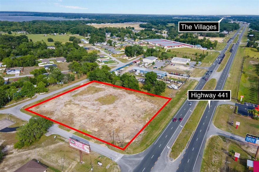 DEVELOPMENT SITE NOW AVAILABLE IN THE VILLAGES AREA! Site consists of two lots comprising the entire corner of US HWY 441 and SE 156th PL for a total 2.5 +/- ACRES!!  Prime location just north of The Villages, located on busy Highway 441 with median cut and an average daily traffic count of 34,000 per day. Great exposure with 300’ of HWY 441 frontage. This site  is zoned B-2, which allows a multitude of uses including retail, shopping center, restaurant, warehouse, office, or hotel. All engineering is completed for a 12,000sf building. Surveys for each parcel and St. John Water Management permit also available for review. All information is believed to be accurate and correct but not guaranteed or warranted and should be verified by buyer to their satisfaction.