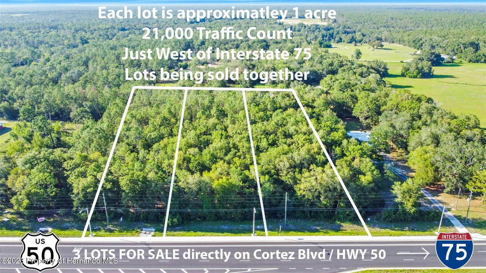3 LOTS for sale directly on Cortez Blvd (HWY 50)...just west of I-75! Growing area!! New subdivisions going in nearby! Future growth is on the horizon! AADT: 21,000 and growing! The two lots to the right are also available by a different seller; inquire if interested in all 5 lots. The lot directly to the west is zoned C-2, so these lots should be easy for the buyer to rezone to commercial. Sellers are accepting a contract contingent upon the buyer rezoning the property to commercial. Each lot is almost 1 acre for a total of almost 3 acres. All 3 lots are being sold together. Parcel #: R36 122 20 0770 0000 0050 and Parcel #: R36 122 20 0770 0000 0040 and Parcel #: R36 122 20 0770 0000 0030.