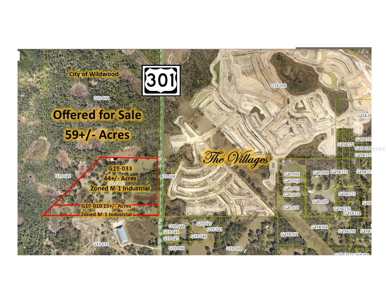 INDUSTRIAL OPPORTUNITY - Offering is for 59+/- M-1 Industrial Acres located in Wildwood on US Hwy 301 across from The Villages. Minutes to the Florida Turnpike, I-75 and less than an hour to Orlando or Ocala and just over an hour to Tampa. 1,325+/- FT of Hwy frontage, with excellent visibility and easy access. Ideal Central Florida location for investment or development. Do not enter property without an appointment. Value is in the land. Offering is an assemblage of 2 parcels G19-003 & G19-010. House will only be shown during due diligence. All information provided herein is believed to be accurate, but is not guaranteed nor represented or warranted.