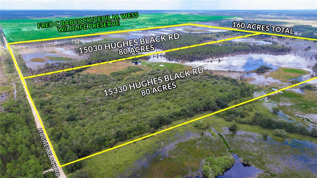 Prime Investment opportunity, Two great 80± acres parcels totaling 160 MOL acres of land, ready to build. Located in the “Opportunity Zone” designated by the state. Only minutes from Babcock Ranch (The first Solar-panel town in the country, over 700,000 panels on 800 acres of land, powering 20,000 homes, shops and commercial offices), and Lennar's Developments just 10 minutes away. The property is Completely Fenced with 2643' of road Frontage, and two gated entrances. The northern lot, 15030 Hughes Black Road, has a one -bedroom/one bath cabin w/electric and 3 horse stalls. Cabin is nestled high among the trees for that quiet place to rest and enjoy the beautiful views, with deer, turkey, and quail waiting for you in quiet splendor, and Two small ponds for fishing. The southern lot, 15330 Hughes Black Road, offers a well with pump. Property is currently zoned Agricultural, which allows one dwelling unit/10 acres with FAR of 0.10 or one unit/5 acres when developing in accordance with FLU Policy 3.1.2 and Conservation Subdivision zoning. No testing or survey have been done on these lots, buyer should conduct their own feasibility study, Biggest land available, Easy access to Highway 31, Make your offer today!!
