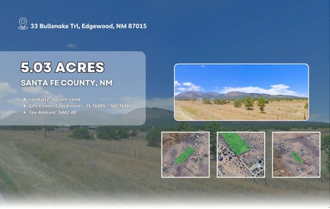 Vacant Land For Sale - 33 Bullsnake Trail<br/> Santa Fe County, Edgewood, NM 87015